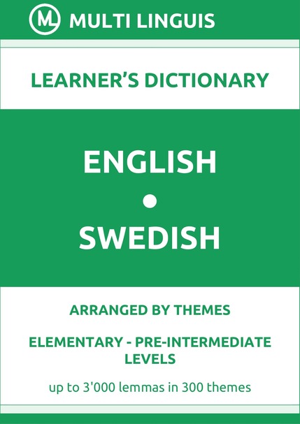 English-Swedish (Theme-Arranged Learners Dictionary, Levels A1-A2) - Please scroll the page down!